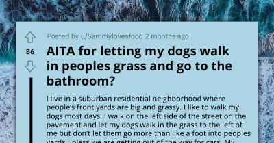 Redditor Asks If They're Wrong For Letting Their Dog Use Neighbors' Yards For Bathroom Breaks, Despite Cleaning Up Afterwards