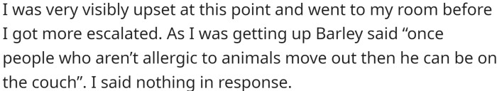 The roommate suggested that Sebastian could only be on the couch once the couch guy moves out.