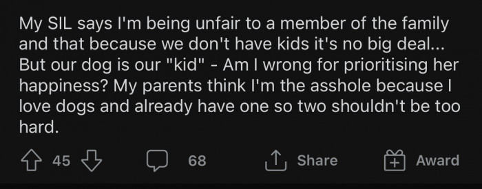 OP's family criticized her for her choice, which made her doubt her decision.