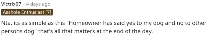 Again, the homeowners are the ones whose opinion matters.