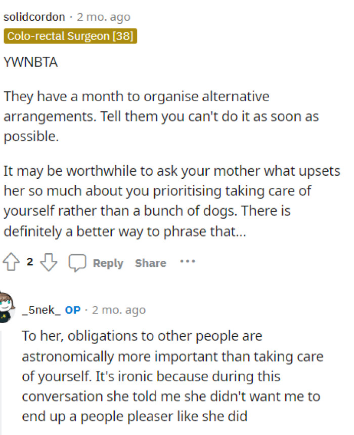 This tells us a lot because it shows that OP knows what kind of situation they are in and how their mom is treating them in this context.