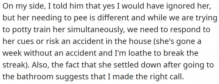 So she explained to her husband why she had broken their agreement, but he was still angry.