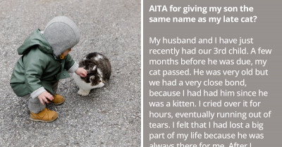 Redditors Are Against Woman Who Wants To Give Her Son The Same Name As Her Late Cat