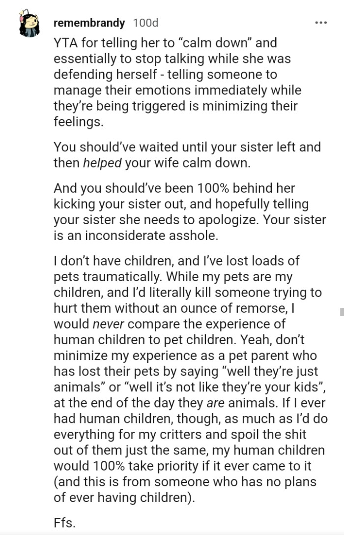 You should have waited until your sister left