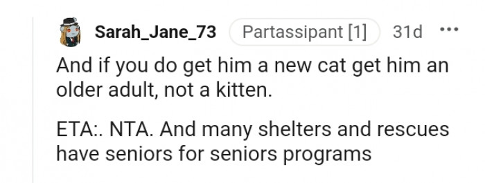 Getting an older kitten would be preferable