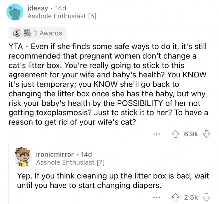 Changing diapers is much worse than scooping the cat litter box.