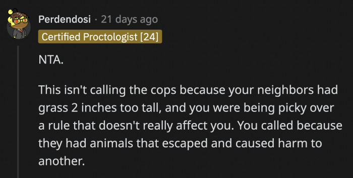 OP wasn't behaving maliciously when she called the cops...