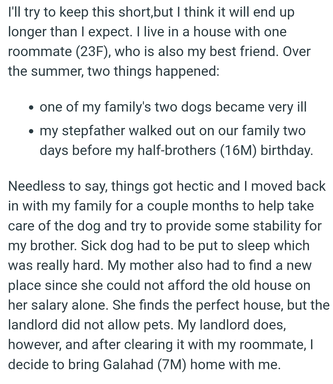 OP's mother also had to find a new place since she could not afford the old house