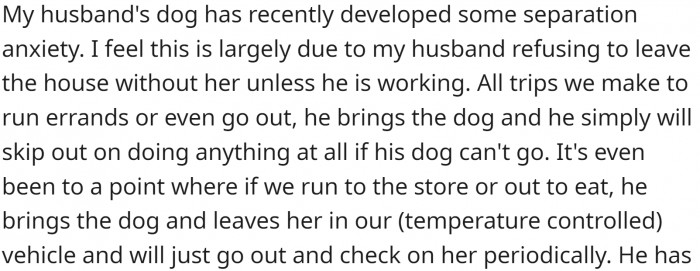 Her husband's dog has developed some separation anxiety issues