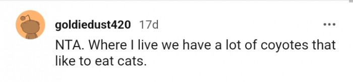 A lot of coyotes are out there, and they eat cats
