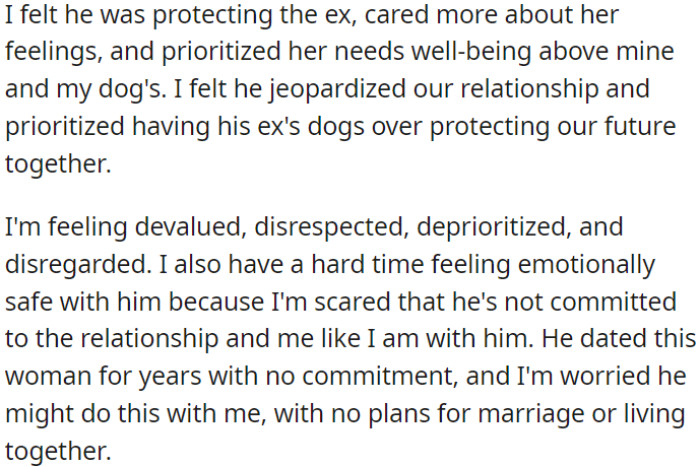 OP sensed that her boyfriend prioritized his ex's feelings and needs over her own and even her dog's.