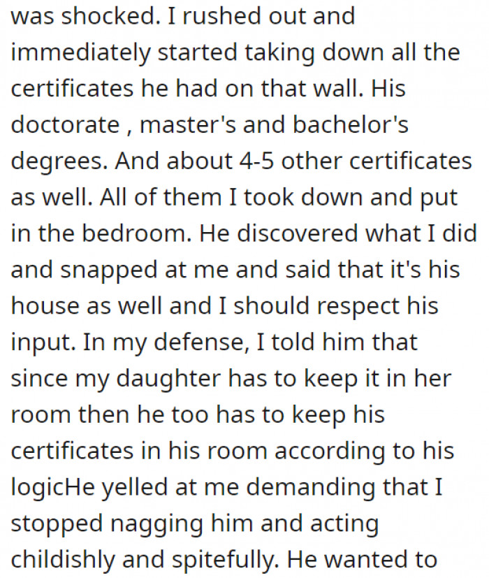 Acting out of fury and love for her daughter, OP decided to take down all her fiancé's certificates on the wall—defending her actions by her fiancé's logic that he should keep them in his own room, much like how he told Ruby to keep the dog's photo out of sight.