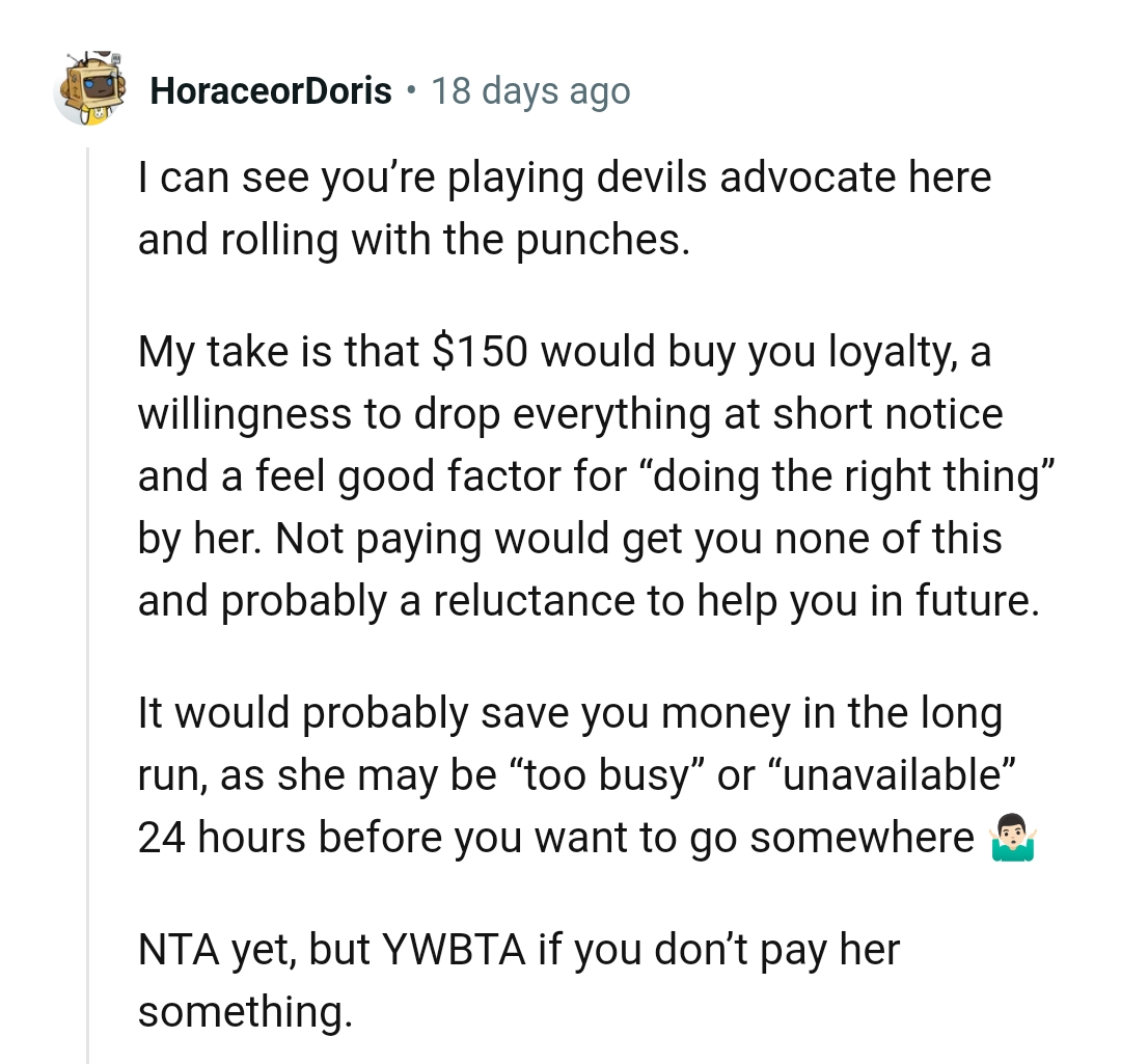 The OP is an AH if he doesn't pay anything