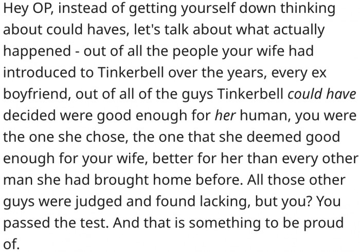 7. He should celebrate being the chosen one and not dwell on what-ifs.