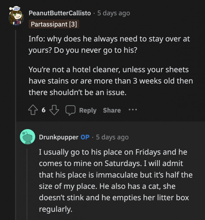 Staying at his place more will accomplish two things: OP won't have to run an in-home laundromat, and her BF will be more comfortable.