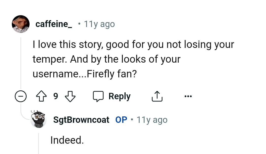 This Redditor is happy that the OP didn't lose his temper while confronting them