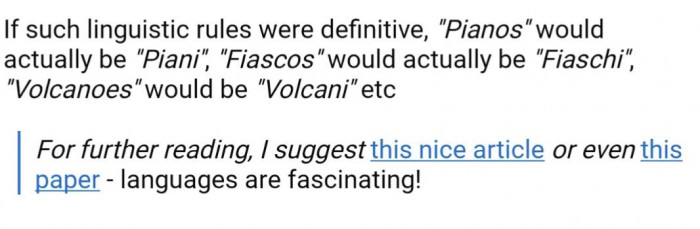 It's wild thinking how words would be if everything followed the same linguistic rules