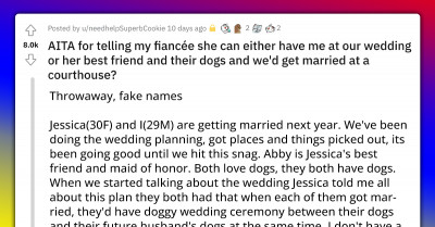 Man Is Fed Up With Fiancé's Demands To Have A Dog Wedding At Their Own Wedding Ceremony, Gives Her An Ultimatum