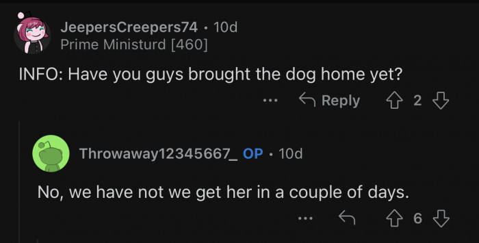 Op's family is still waiting to get the dog.