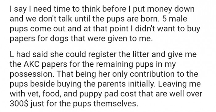 That is her only contribution to the pups