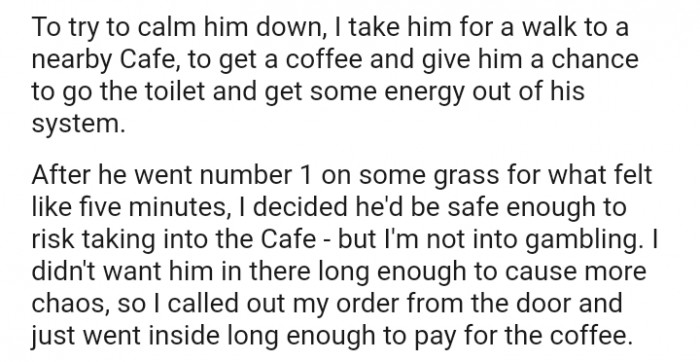 Then I took him into a cafe