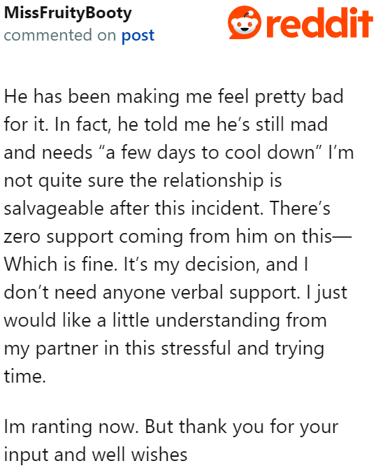 The OP feels that this relationship is beyond repair after her decision.