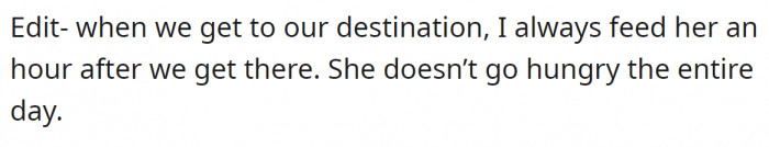 But he always feeds her when they reach their destination.