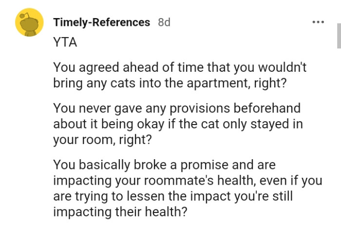 The OP broke a promise, which can impact her roommate's health