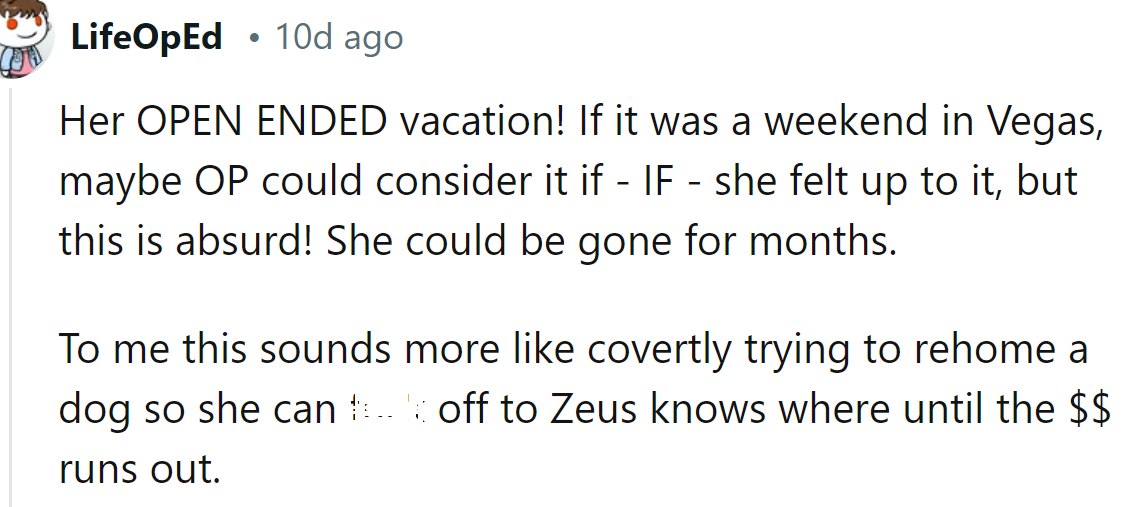 It seems like the friend tried to rehome her dog