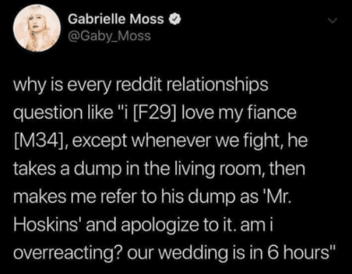 1. What every reddit relationship questions is like