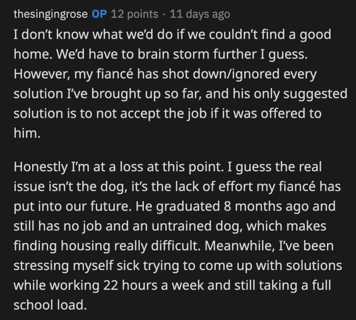 She is slowly realizing that the problem in the relationship is not really the dog