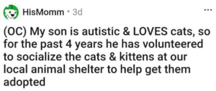 His mom shared his story on the Reddit platform and it went viral