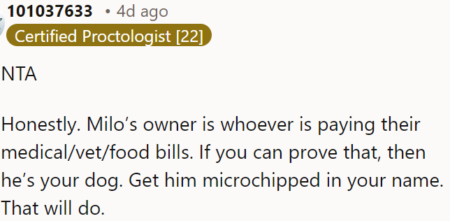 Milo’s owner is the one who handles his expenses.