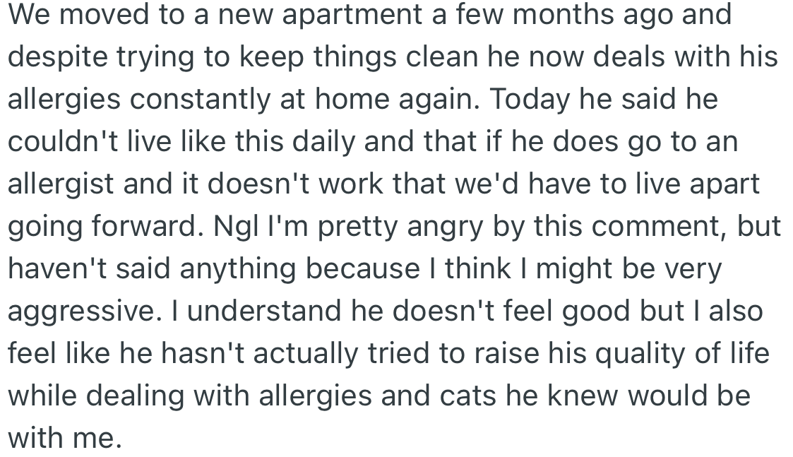 OP and her partner moved to a new apartment and the allergy became a constant thing he faced. He finally told OP he was going to see an allergist and if it did not work, they live apart.