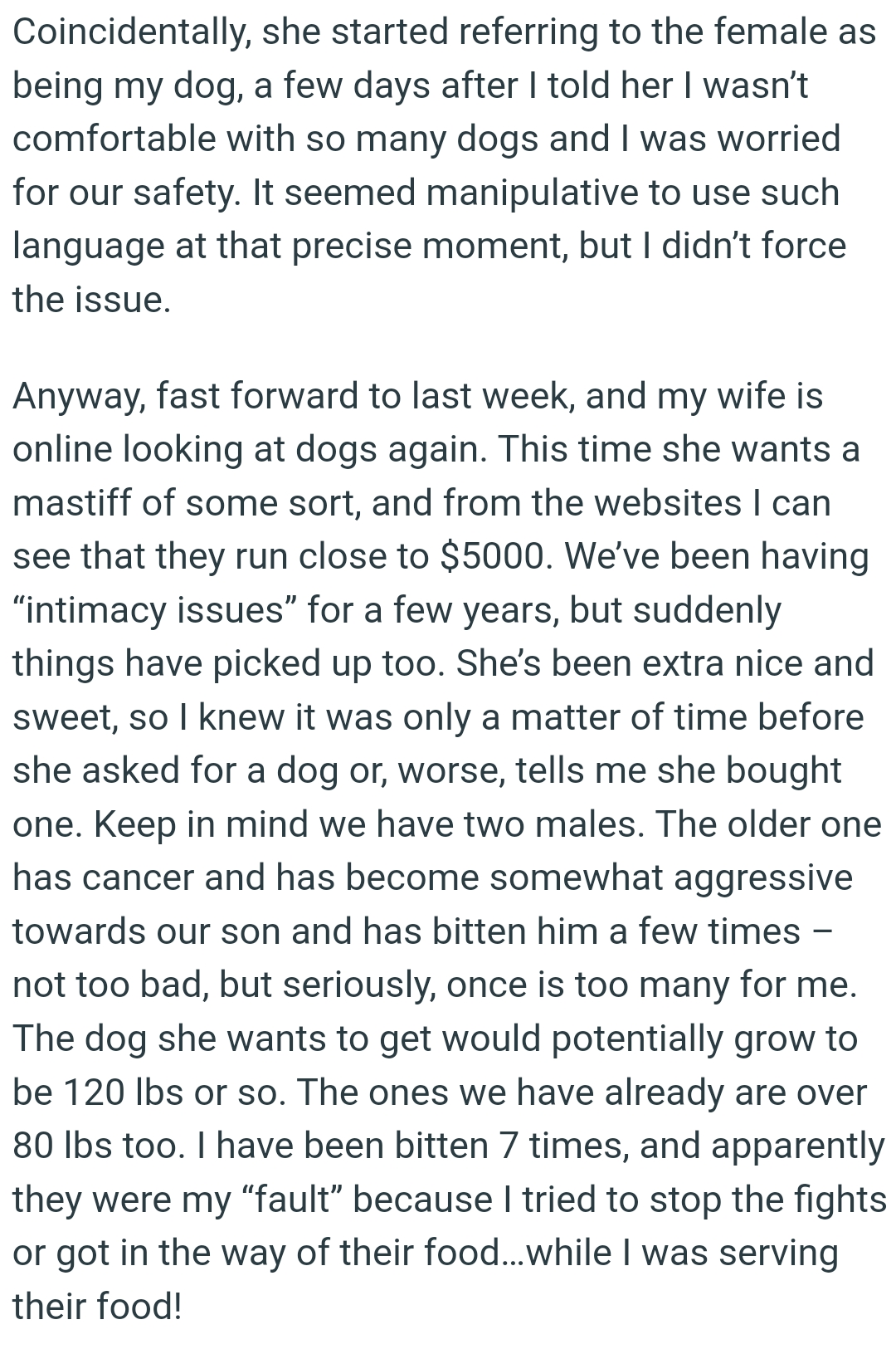The OP knew it was only a matter of time before his wife asked for a dog
