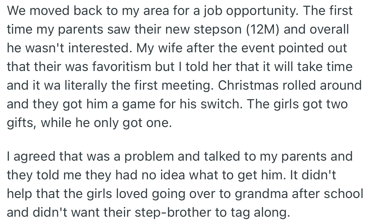 Due to a new job, OP moved his family back home which allowed his parents to meet his stepson. Becky noticed his parents favored his kids more and gave them more gifts as compared to her son.