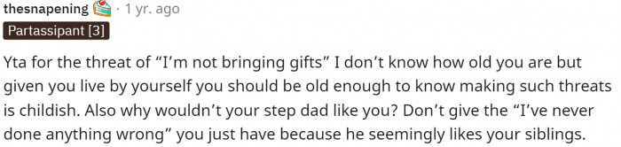 Some people weren't very nice and really had a lot to say about OP and their situation/reaction.