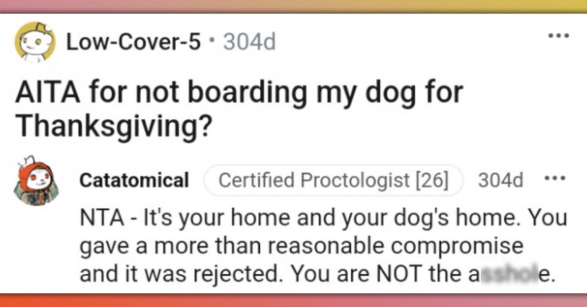 Man Refuses To Board His Dog For Thanksgiving Because His Family Members Wanted To Stay At His Cabin