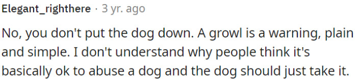 OP has to preserve the dog's life.