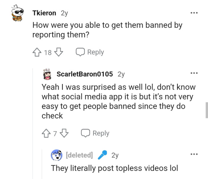 OP Says the Roommate Posts Topless Videos, So It Was Easy to Get the Account Banned