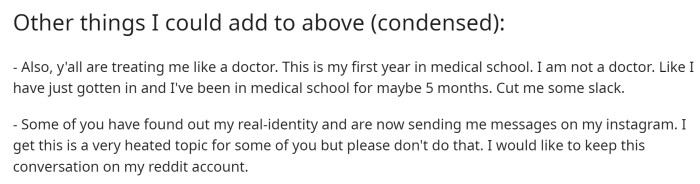 He then adds in some more details to give context to the situation after reading some comments from people.