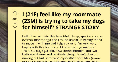 Man Seeks Advice Online as Roommate Has Become Obsessed with His Dogs