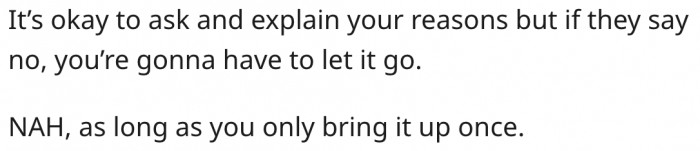 3. She should try to convince them once and let it go if they disagree.