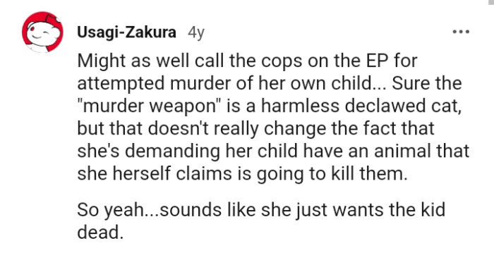 She's demanding her child have an animal that attacked him
