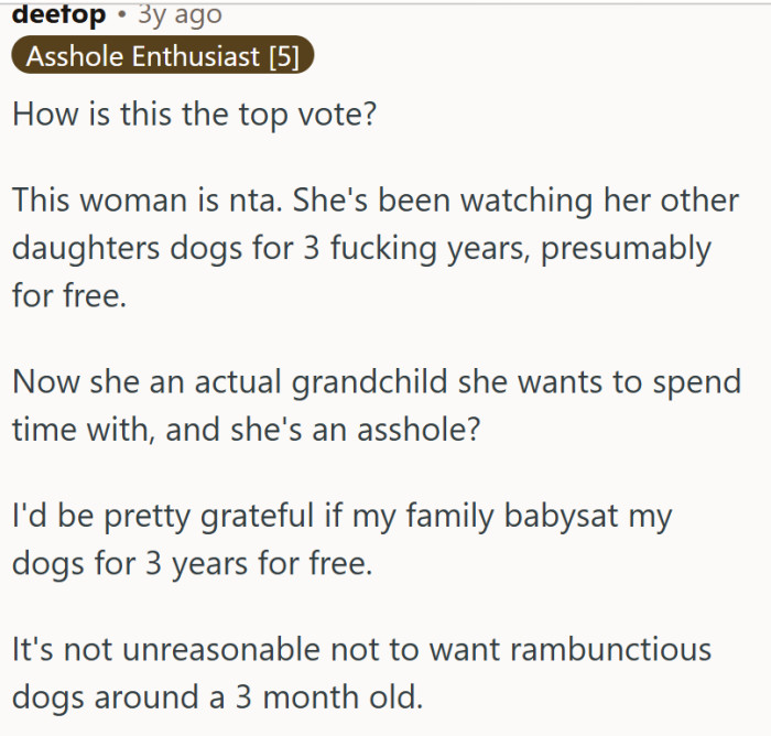 "It's not unreasonable not to want rambunctious dogs around a three-month-old."