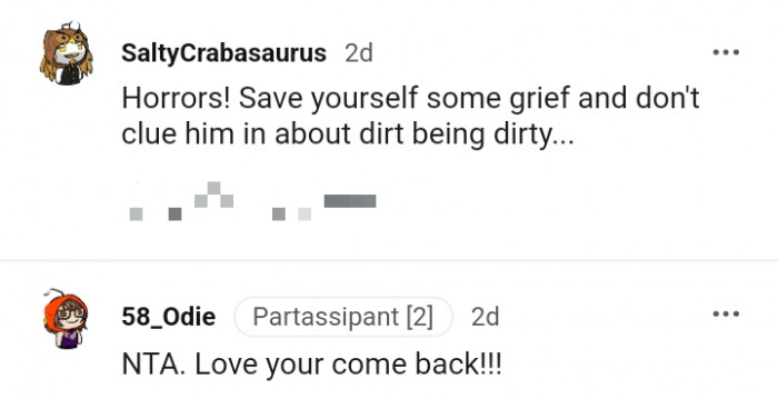 17. Clueing him in about dirt being dirty