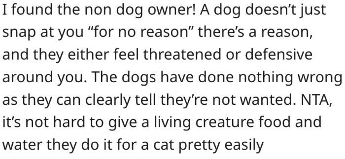 16. Dogs won't snap at you unless you provoke them.