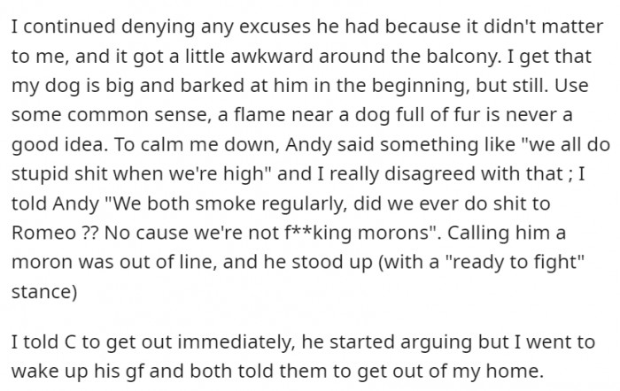 Understandably, the dog's owner got pretty upset over that. Who wouldn't?