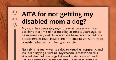 Redditor Refuses To Get A Dog For Disabled Mother Living In Their Home, And Their Reasons Make Sense