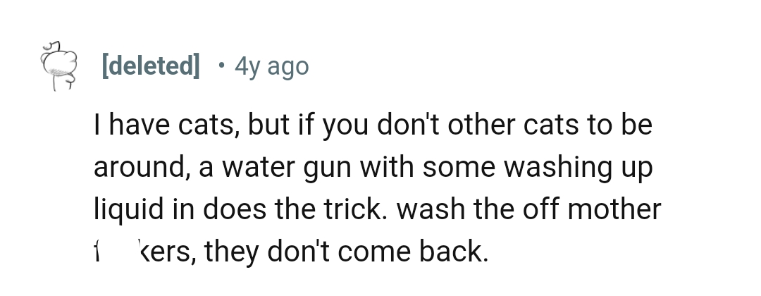 A water gun with some washing-up liquid does the trick